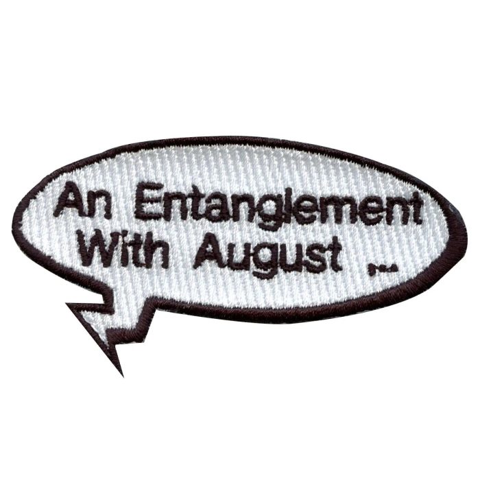An Entanglement With August. Word Bubble Embroidered Iron On Patch Patch Collection 3921744