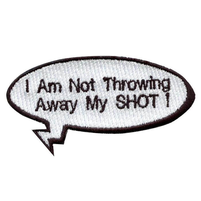 IAmNotThrowingAwayMyShot