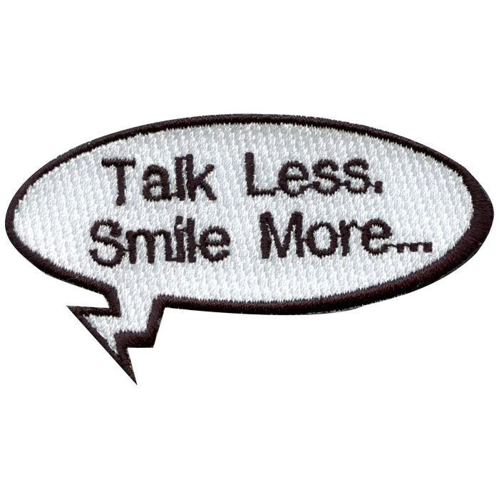 TalkLessSmileMore